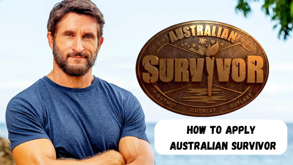 How to Apply Australian Survivor